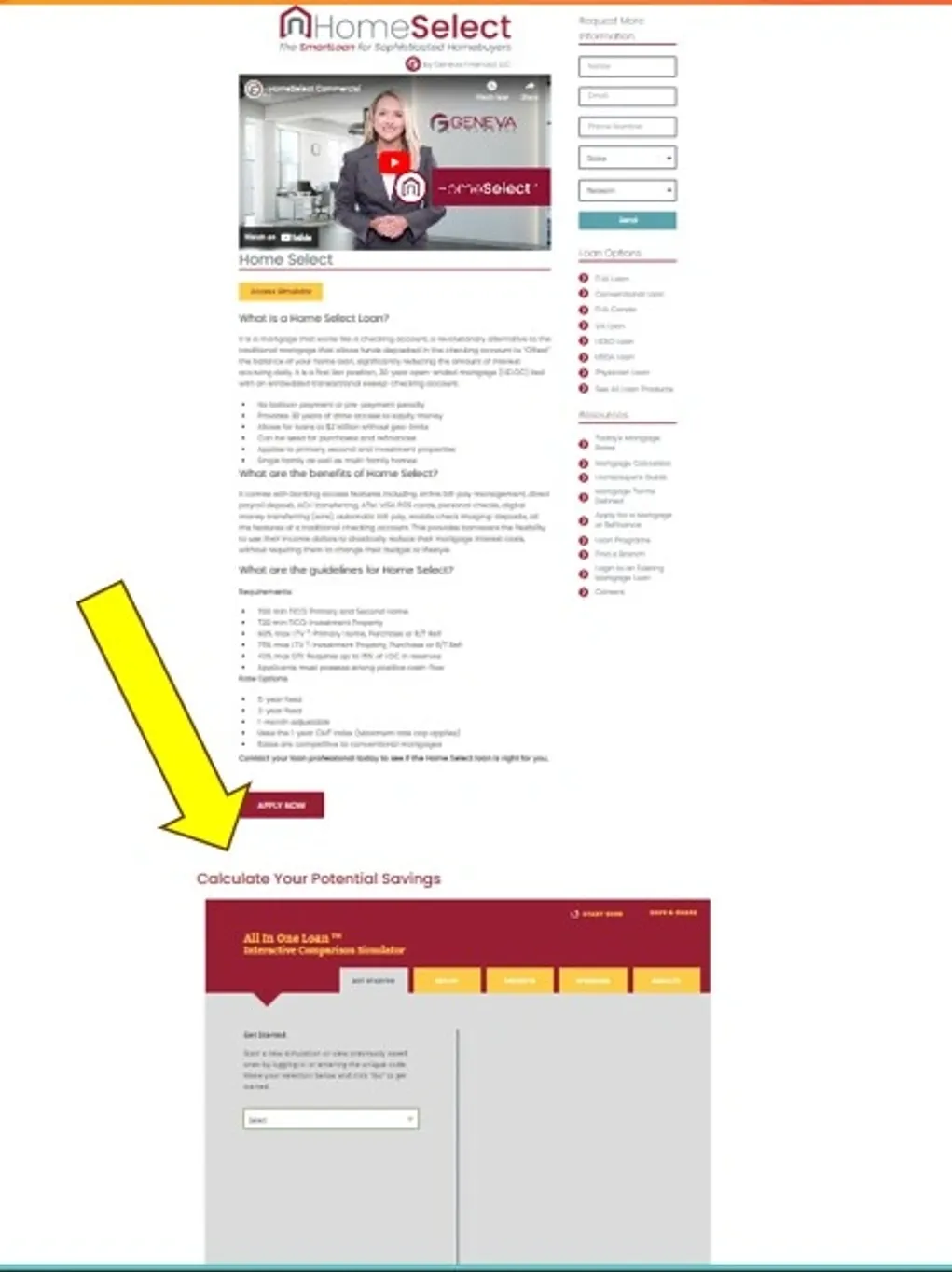 Go to the GoHomeSelect page and scroll down to the simulator at the bottom of the page.